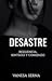 Desastre (Explosión #3)