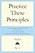 Practice These Principles: Living the Spiritual Virtues and Disciplines in 12-Step Recovery to Achieve Spiritual Growth, Character Development, and Emotional Sobriety - Step 4
