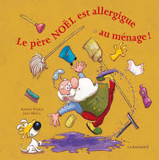 Le père Noël est allergique au ménage! (Hardcover)