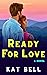 Ready for Love