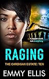 Raging (The Cardigan Estate #10)