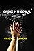 Circles in the Spiral: a Novel