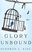 Glory Unbound