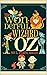 The Wonderful Wizard of Oz