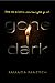 Gone Dark