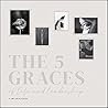 The Five Graces o...