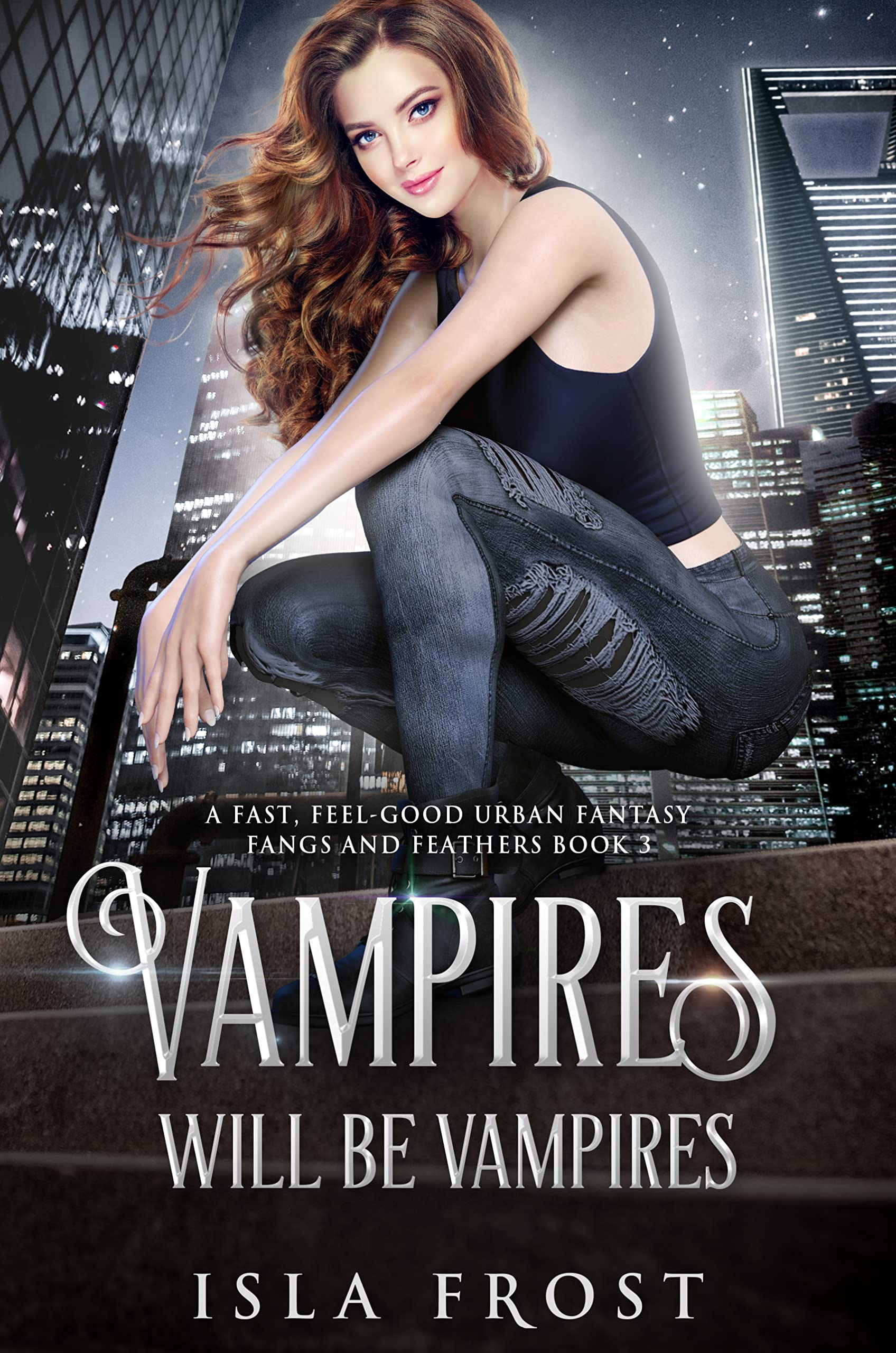 Vampires Will Be Vampires (Fangs and Feathers, #3)