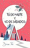 Tú de Marte y yo de sábados by Dona Ter
