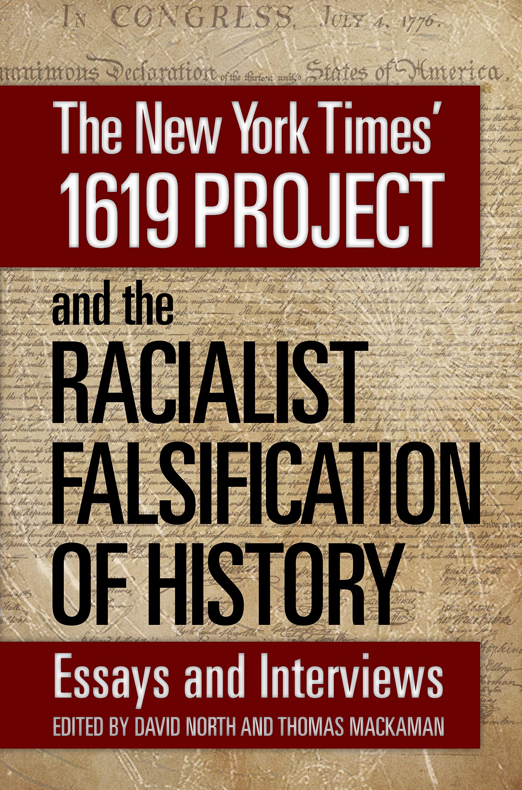 The New York Times’ 1619 Project and the Racialist Falsification of History (Kindle Edition)