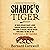 Sharpe's Tiger: The Siege of Seringapatam, 1799 (Richard Sharpe Adventures)
