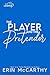 The Player and the Pretender by Erin McCarthy