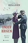 Under krigen - Nå...