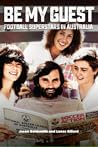 Be My Guest; Foot...