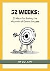 52 Weeks: 52 Idea...