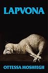 Lapvona by Ottessa Moshfegh