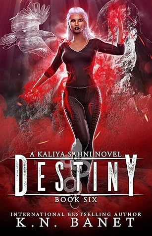 Destiny (Kaliya Sahni, #6)