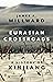 Eurasian Crossroads by James A. Millward