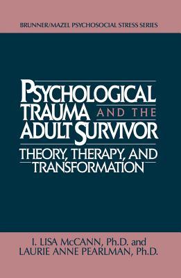 Psychological Trauma and the Adult Survivor: Theory, Therapy, and Transformation (ebook)