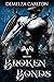 Broken Bonds (Heart of Ston...