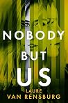 Nobody But Us by Laure Van Rensburg