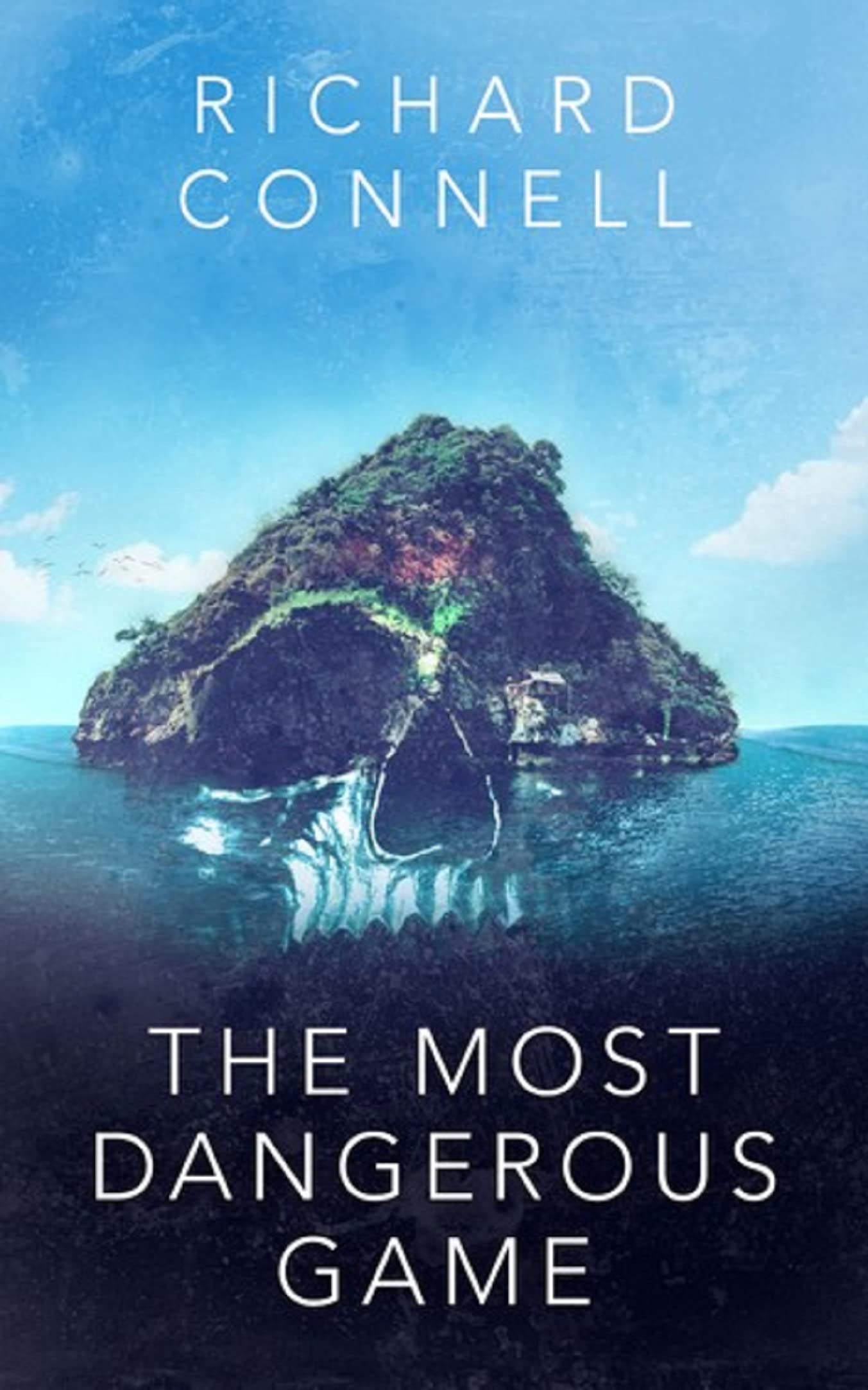 The Most Dangerous Game by Richard Connell