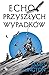 Echo przyszłych wypadków (Trylogia Licaniusa, #2)