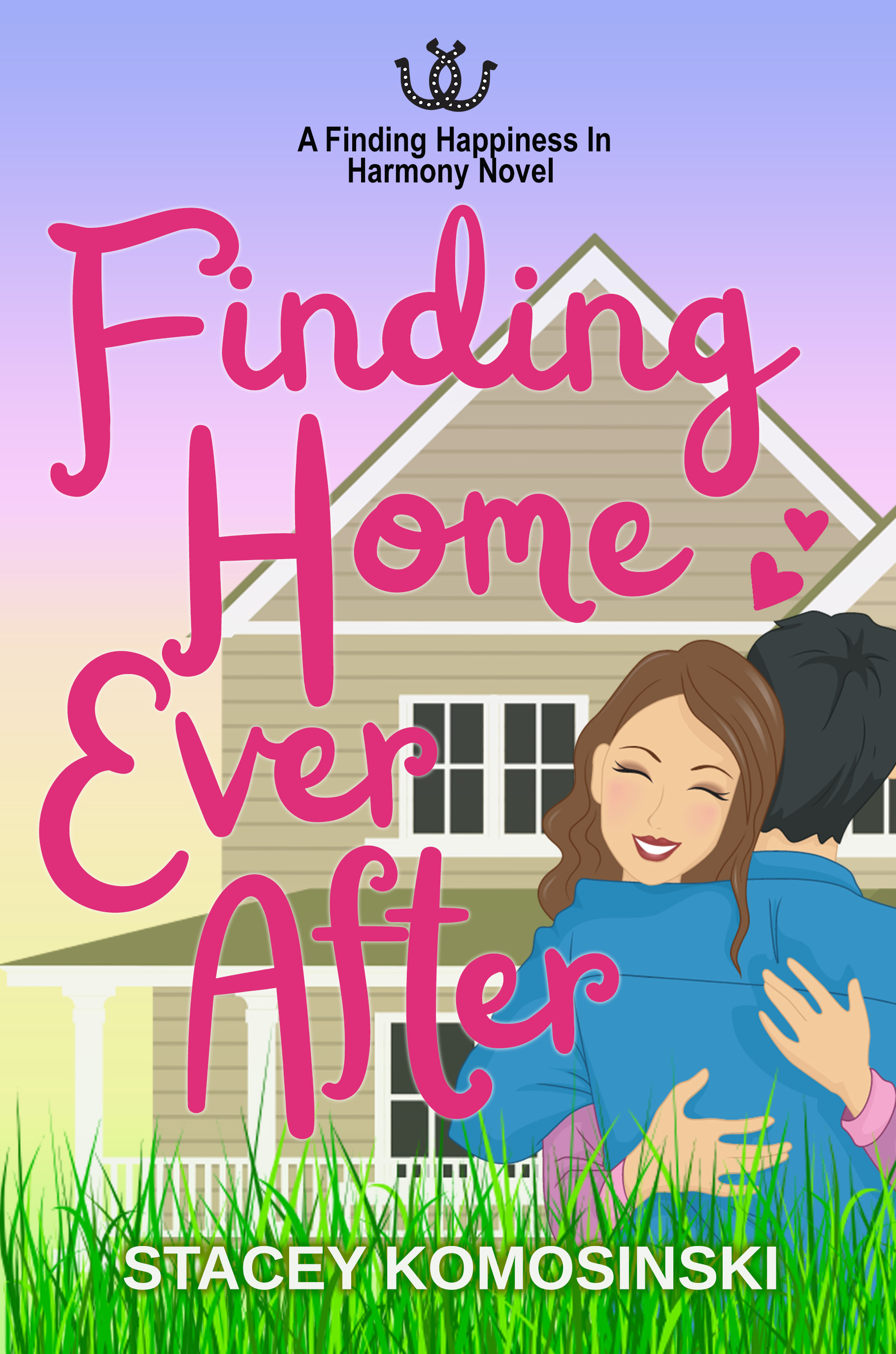 Finding Home Ever After (Finding Happiness in Harmony #2)