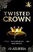 Twisted Crown