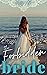 The Forbidden Bride : A Pas...