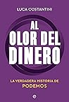 Al olor del dinero