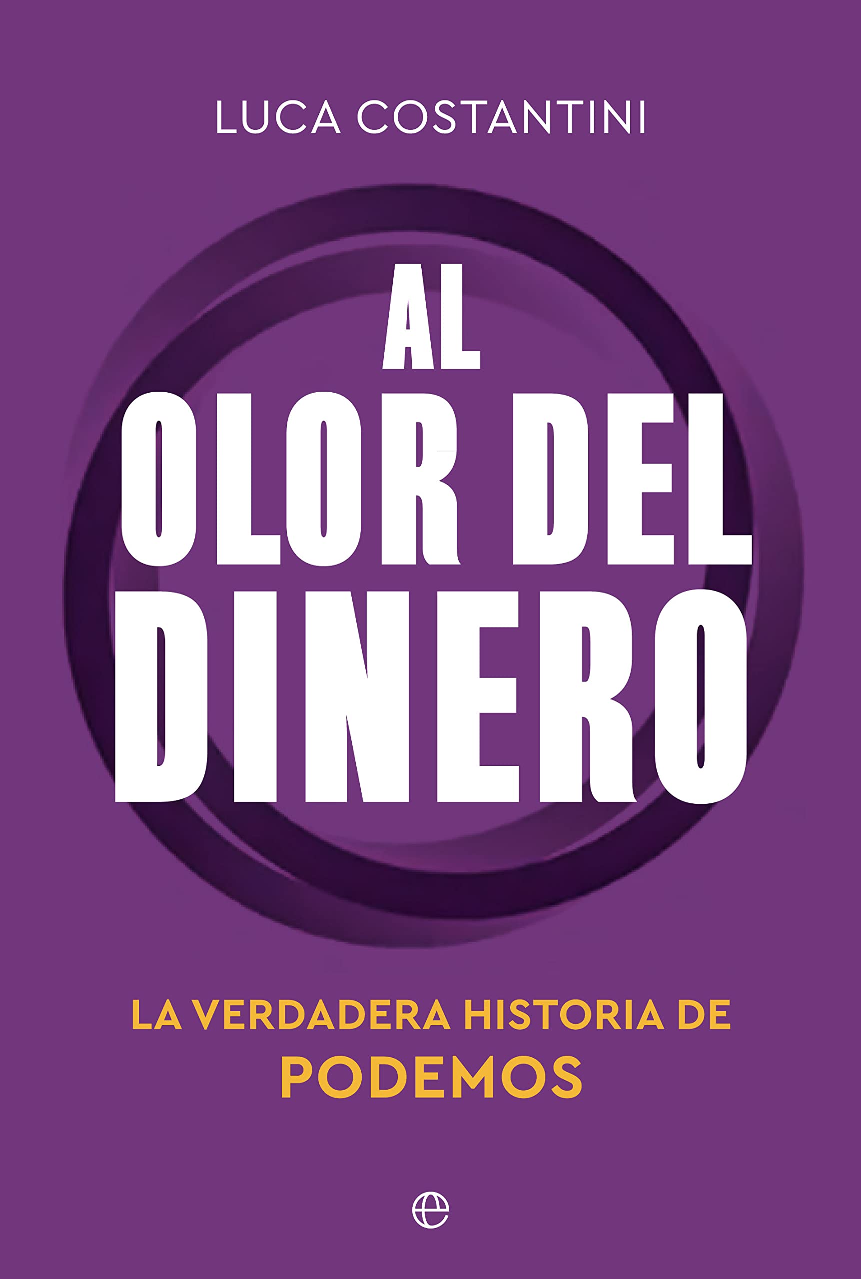 Al olor del dinero (Spanish Edition)