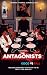 The Antagonists