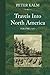 Travels Into North America, Volume 3 by Peter Kalm