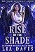 Rise of the Shade (Randi Sanderson, #1)