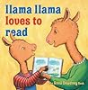 Llama Llama Loves to Read by Anna Dewdney