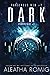 Dark (Dangerous Web #2)