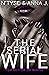The Serial Wife by N'tyse