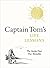 Captain Tom's Life Lessons