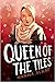 Queen of the Tiles