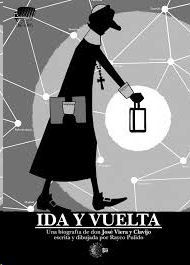 IDA Y VUELTA. UNA BIOGRAFIA DE DON JOSÉ VIERA Y CLAVIJO