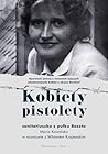 Kobiety pistolety...