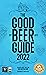 The Good Beer Guide 2022 by CAMRA, Campaign for Real Ale
