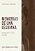 Memorias de una lesbiana by José Ramón Vega Frías