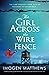 The Girl Across the Wire Fence