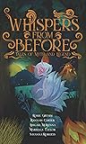 Whispers From Before