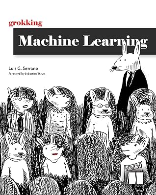 Grokking Machine Learning
