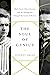 The Soul of Genius: Marie Curie, Albert Einstein, and the Meeting that Changed the Course of Science