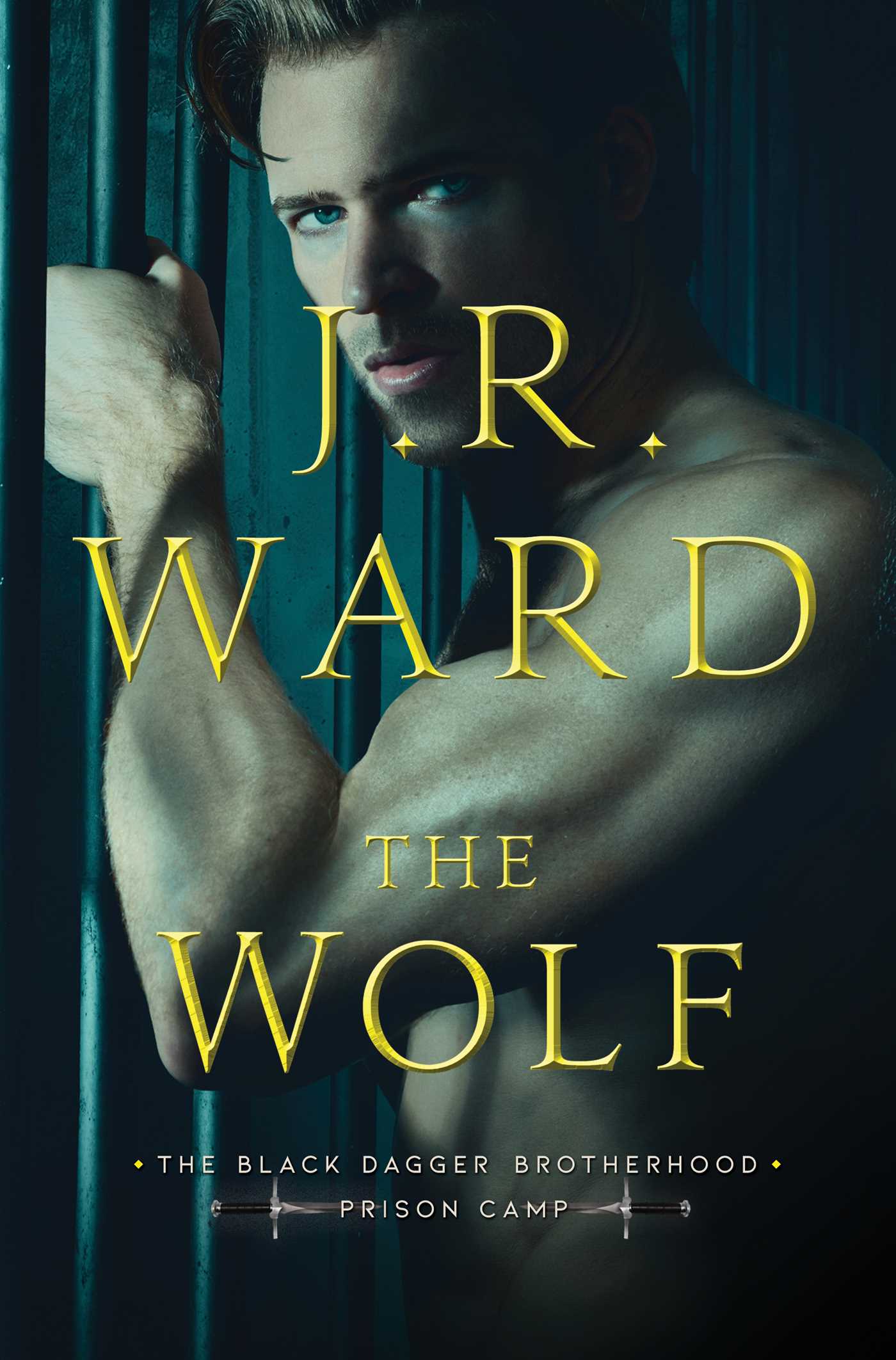 The Wolf (Black Dagger Brotherhood: Prison Camp, #2)