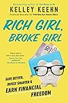 Rich Girl, Broke Girl by Kelley Keehn Rich Girl, Broke Girl by Kelley Keehn