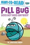 Pill Bug Does Not...